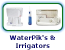 WaterPik and Irrigators